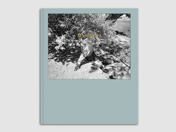 Kristine Potter, Manifest, TBW Books, Oakland, 2018, 92 p., 48 duotones