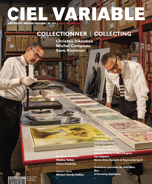 CV131 - Michel Campeau, Gestes et rituels de la chambre noire – Mona Hakim