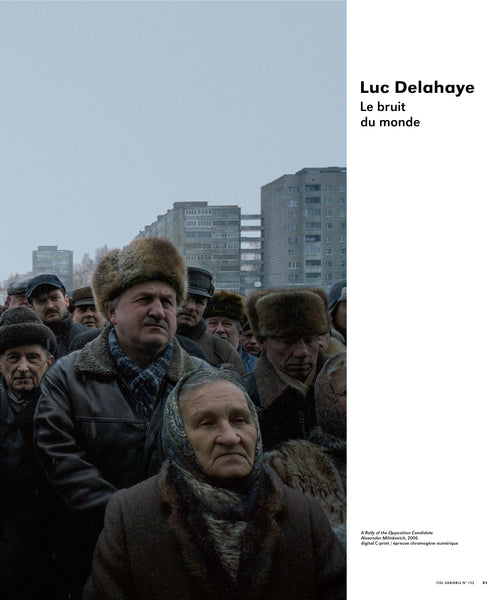 CV132 - Luc Delahaye, Le bruit du monde – Stephen Horne