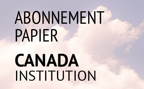 Abonnement papier [Canada] - Institution